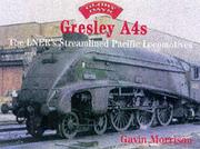 Cover of: Gresley A4s (Glory Days)