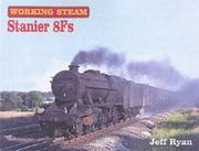 Cover of: Stanier 8Fs (Working Steam) by Jeff Ryan, David Macintosh, George Moon