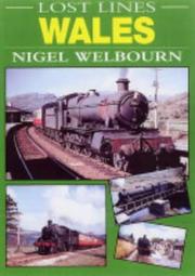 Cover of: Wales (Lost Lines) by Nigel Welbourn