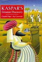 Cover of: Kaspar's Greatest Discovery