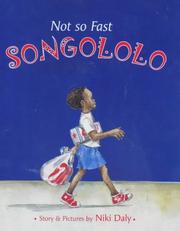 Cover of: Not So Fast Songololo by Niki Daly