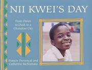 Cover of: Nii Kwei's Day (Child's Day) by Catherine McNamara, Francis Provencal