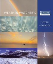 Weather watcher's : 3-year log book by Royal Meteorological Society