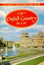 Cover of: Oxford Country by Car (White Horse)