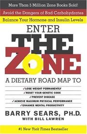 Cover of: The Zone: A Dietary Road Map to Lose Weight Permanently : Reset Your Genetic Code : Prevent Disease  by Barry Sears, Barry Sears