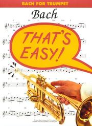 Cover of: Bach: Bach for Trumpet (That's Easy Series)