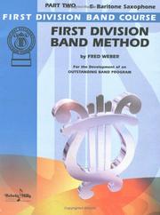 Cover of: First Division Band Method, Part 2 (E-flat Baritone Saxophone) (First Division Band Course)