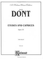 Cover of: Etudes and Caprices, Op. 35 | Jacob Dont