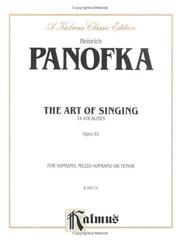 Cover of: The Art of Singing, 24 Vocalises, Op. 81 by Heinrich Panofka