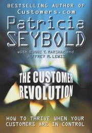 The customer revolution by Patricia B. Seybold, Ronni T. Marshak