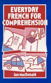 Cover of: Everyday French for Comprehension