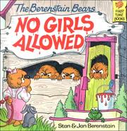 Cover of: The Berenstain Bears, no girls allowed