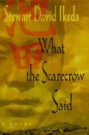 Cover of: What the scarecrow said: A Novel