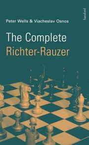 Cover of: The Complete Richter-Rauzer by Peter Wells, Viacheslav Osnos