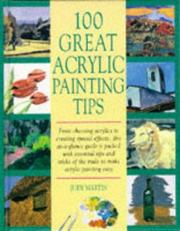 Cover of: 100 Great Acrylic Tips