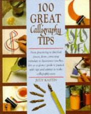 Cover of: 100 Great Calligraphy Tips