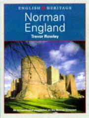Cover of: Norman England: An Archaeological Perspective on the Norman Conquest (English Heritage Series)