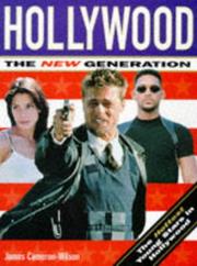 Cover of: Hollywood: The New Generation  by James Cameron-Wilson