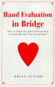 Cover of: Hand Evaluation in Bridge: How to Adjust the Point-Count Method to Assess the True Value of Your Hand