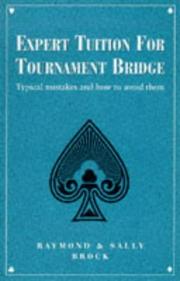 Cover of: Expert Tuition for Tournament Bridge | Raymond Brock