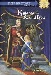 Cover of: Knights of the Round Table by Gwen Gross, Gwen Gross