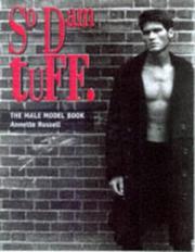 Cover of: So Dam Tuff: The Male Model Book