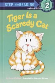 Cover of: Tiger is a scaredy cat by Joan Phillips