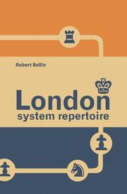 Cover of: London System Repertoire (Chess)