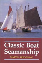 Classic boat seamanship by Martin Tregoning