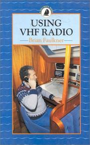 Using VHF Radio (Sailmate Book) by Brian Faulkner