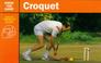 Cover of: Croquet (Know the Game)