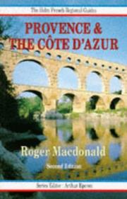 Cover of: Provence and the Cote D'Azur (Helm French Regional Guides) by Roger Macdonald