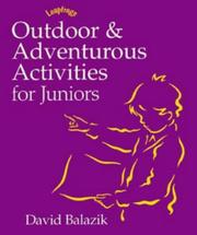 Outdoor and Adventurous Activities for Juniors (Leapfrogs) by David Balazik