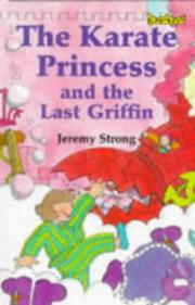 Cover of: The Karate Princess and the Last Griffin (Crackers) by Jeremy Strong