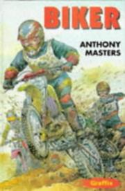 Cover of: Biker (Graffix) by Anthony Masters