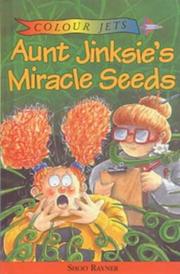 Cover of: Aunt Jinksie's Miracle Seeds (Colour Jets)