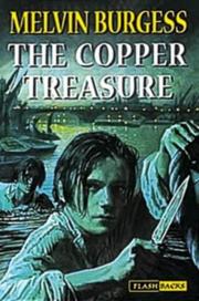 Cover of: Copper Treasure (Flashbacks) by Melvin Burgess
