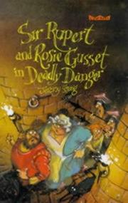 Cover of: Sir Rupert and Rosie Gusset in Deadly Danger (Crackers)