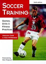 Cover of: Soccer Training: Games, Drills & Fitness Practices (Soccer)