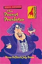 Cover of: Peanut Prankster (Rockets: Crook Catchers) by Karen Wallace