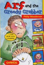 Cover of: Arf and the Greedy Grabber (Comix) by Philip Wooderson