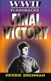Cover of: World War II Flashbacks: Final Victory (Flashbacks: World War II)