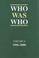 Cover of: Who Was Who (Reference)