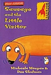 Cover of: Sausage and the Little Visitor (Rockets: Silly Sausage) by Michaela Morgan