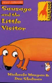 Cover of: Sausage and the Little Visitor (Rockets: Silly Sausage) by Michaela Morgan