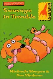 Cover of: Sausage in Trouble (Rockets: Silly Sausage) by Michaela Morgan