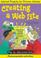 Cover of: Creating a Web Site (Internet Projects for Primary Schools)