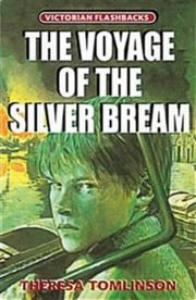 Cover of: The Voyage of the "Silver Bream" (Flashbacks: Victorian)