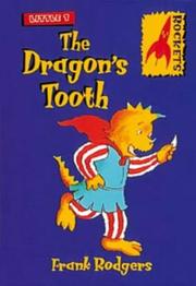 The Dragon's Tooth (Rockets: Little T) by Frank Rodgers