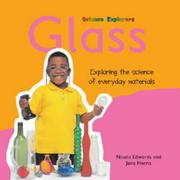 Cover of: Glass (Science Explorers) by Nicola Edwards, Jane Harris